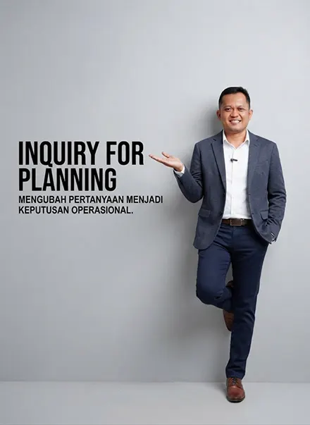 Inquiry for Planning: Mengubah Pertanyaan Menjadi Keputusan Operasional